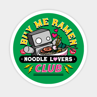 Buy Me Ramen Magnet